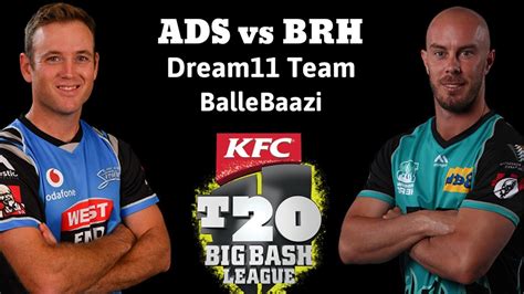 The adelaide strikers have made it to the final of the women's big bash league this season and will take on brisbane heat on sunday, after they saw the final will be played at the allan border field in brisbane on sunday. ADS VS BRH Dream11 Team & Playing11 Big Bash League 1st ...
