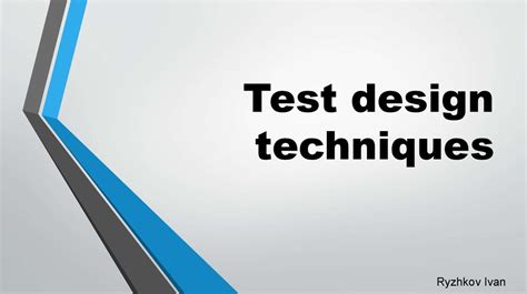 Test Design Techniques презентация онлайн