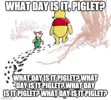 Pooh And Piglet Memes Imgflip