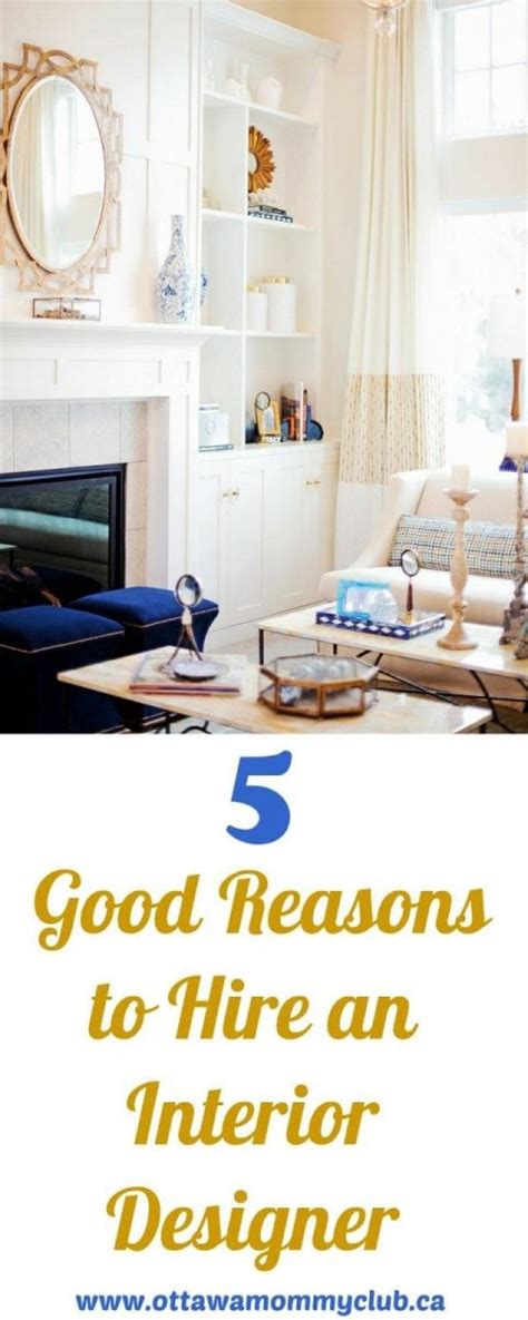 5 Good Reasons To Hire An Interior Designer Ottawa Mommy Club