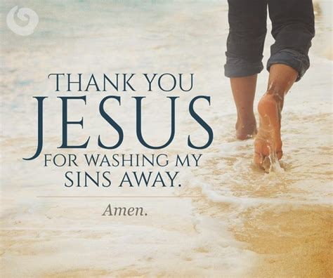 Thank You Jesus For Washing My Sins Away Amen Supportive Guru