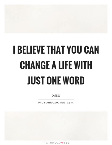 Check spelling or type a new query. One Word Quotes | One Word Sayings | One Word Picture Quotes