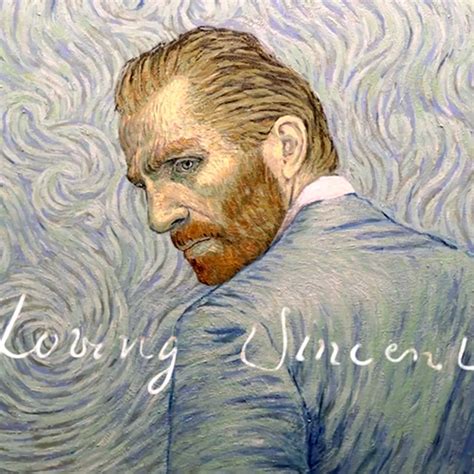That is what animation is for; The First Trailer for 'Loving Vincent,' an Animated Film ...
