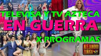 & ©, tv azteca, s.a.b. Televisa y TV Azteca PELEARAN CON NUEVOS PROGRAMAS ...