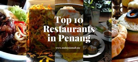 Top 10 Best Restaurants in Penang - Malaysiamall