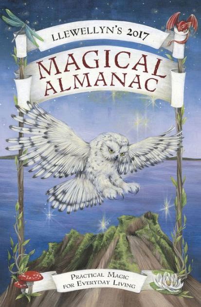 Llewellyns 2017 Magical Almanac Practical Magic For Everyday Living