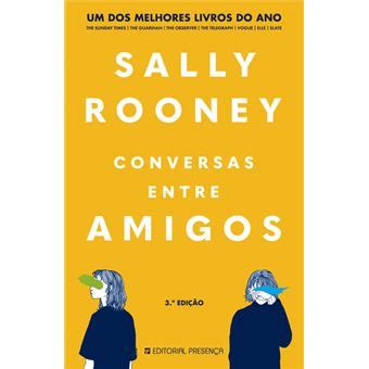 Conversas Entre Amigos 3º Edição Brochado Sally Rooney Compra