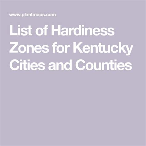 List Of Hardiness Zones For Kentucky Cities And Counties Kentucky