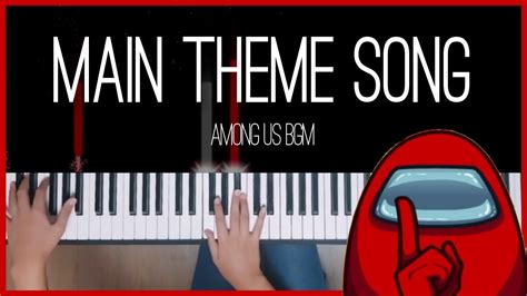 어몽어스 Bgm Among Us Main Theme Song 피아노 커버piano Cover Youtube