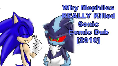 Why Mephiles Really Killed Sonic Comic Read (2010) - YouTube