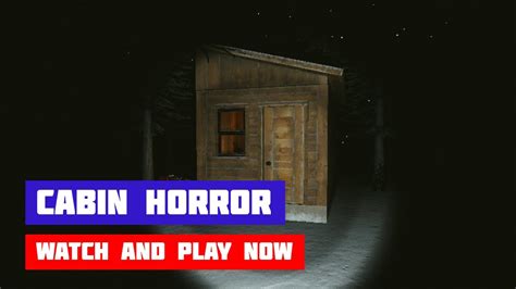 Maybe you would like to learn more about one of these? Cabin Horror · Game · Walkthrough - YouTube