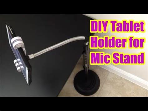 I wanted to keep the various mics i have close at hand when recording, but rather than tuck them away. DIY Tablet Holder for Mic Stand - YouTube