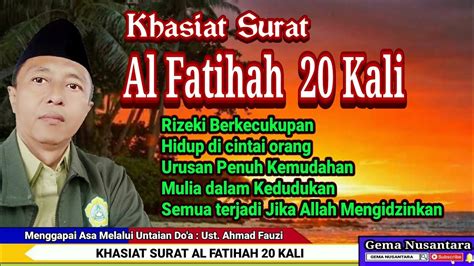 Khasiat Surat Al Fatihah 20 Kali Sehabis Shalat Fardhu YouTube