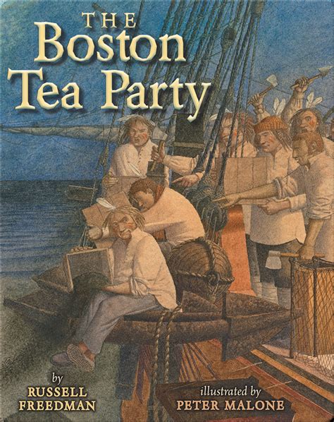 The Boston Tea Party Children's Book by Russell Freedman With