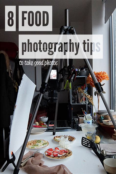 8 Essential Food Photography Tips Put Them Into Practise In Your Next
