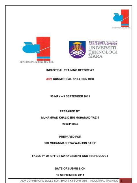 Due to that, the exposure that uplifts the knowledge and the experience of a student needs to be properly. UiTM@UNIKOP OMT 330 Industrial Training Report | Personal ...