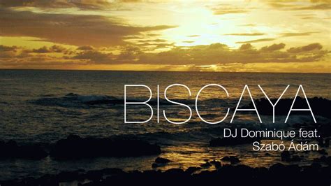 :) if you liked this video, subscribe or follow us. DJ Dominique feat. szabó Ádám - Biscaya (Radio Edit) - YouTube