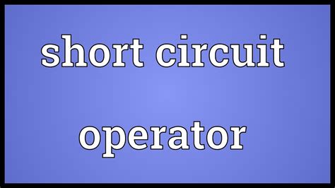 Short Circuit Operator Meaning Youtube