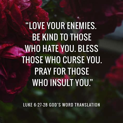 Compare Luke 627 30 Love Your Enemies Be Kind To Those Who Hate You