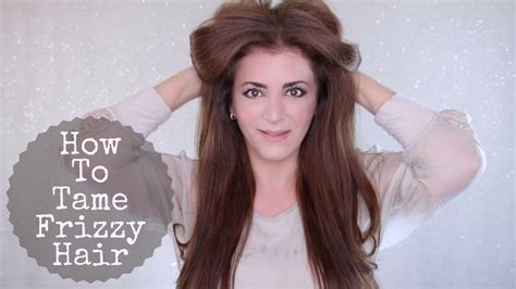 how to tame frizzy hair youtube
