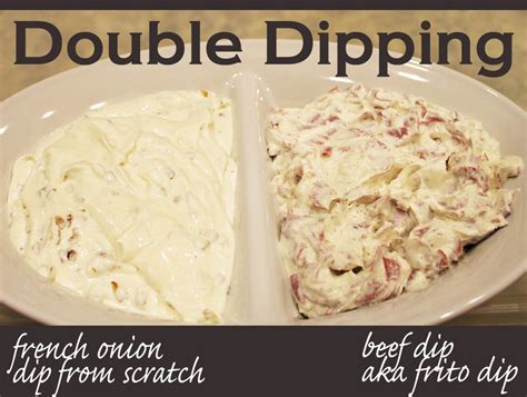 Double Dipping Two Fantastic Dip Recipes