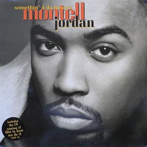 Montell Jordan This Is How We Do It Puff Dadd Mellow Black Music