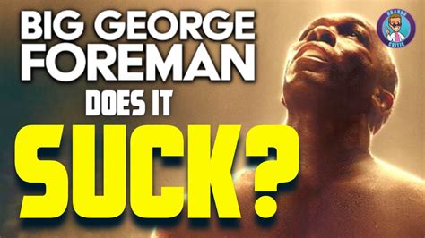 Big George Foreman Movie Review Brandocritic Youtube