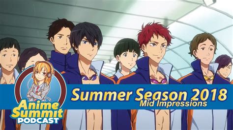 Summer Season 2018 Mid Impressions Anime Podcast Youtube