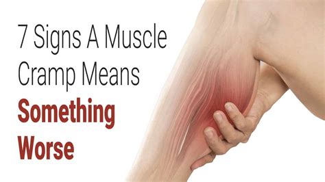 7 Signs A Muscle Cramp Means Something Worse