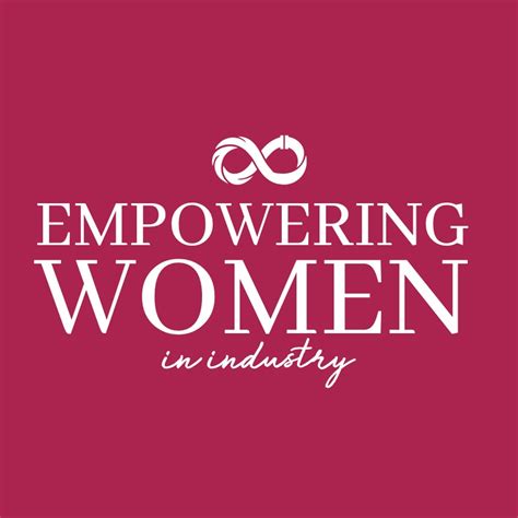 Empowering Women In Industry