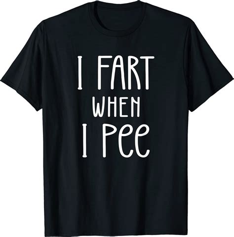 i fart when i pee farting father s day tee shirt shirtelephant office