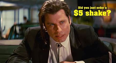 And they don't put bourbon in it or nothing. $5 milkshake | Pulp fiction, Fiction, Movies