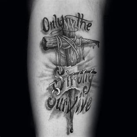 So the best place to get it tatted on would be on your back, chest, or full arm. 40 Only The Strong Survive Tattoos For Men - Motto Design ...