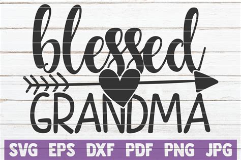 Grandma Cut File Granny Svg Grandmother Svg Mama Life Svg Blessed Grandma Svg Blessed