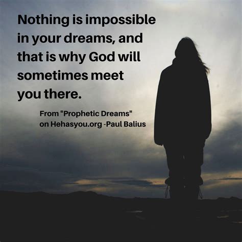 Nothing Is Impossible In Your Dreams And That Is Why God Will