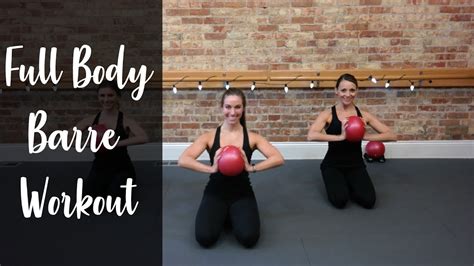 Full Body Barre Workout Youtube