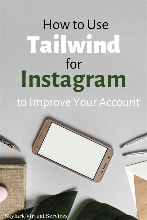 How To Use Tailwind For Instagram To Improve Your Account Instagram