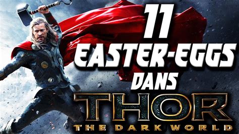 Tous Les Easter Eggs Dans Thor Le Monde Des T N Bres Youtube