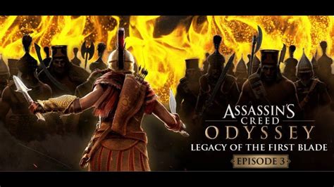 Assassin S Creed Odyssey Legacy Of The First Blade Episode Part