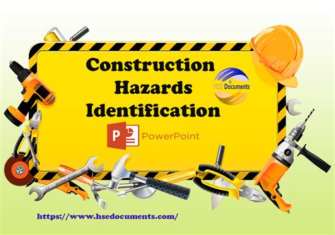 Construction Hazards Identification Powerpoint Hse Documents