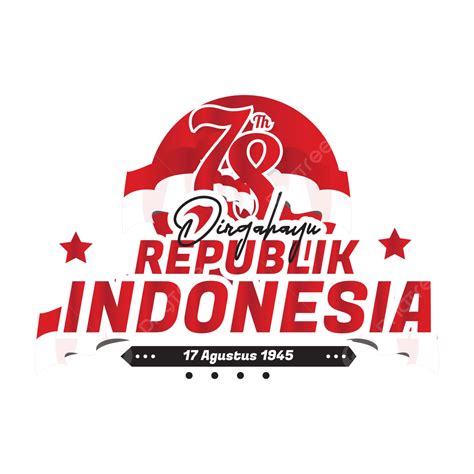 Image Of Hut Ri 78th Happy Republic Indonesia 17 August 1945 Clipart Design Vector Hut Ri 78