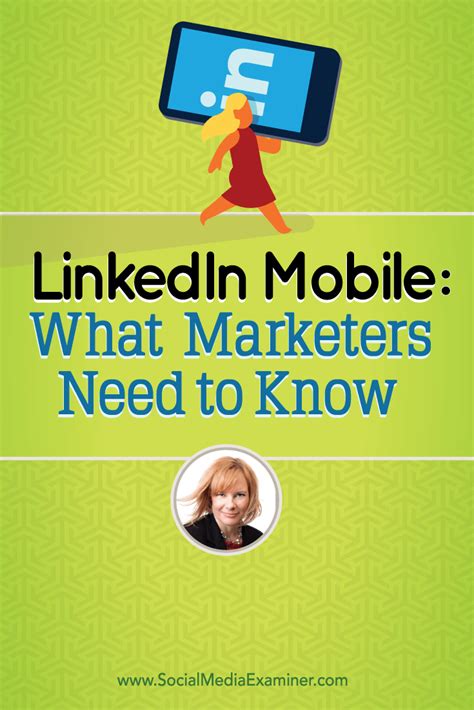 Linkedin Mobile What Marketers Need To Know Social Media Examiner