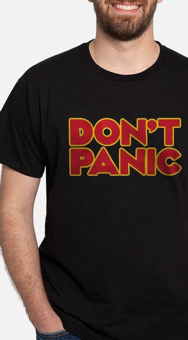 Dont Panic T Shirts Shirts And Tees Custom Dont Panic Clothing
