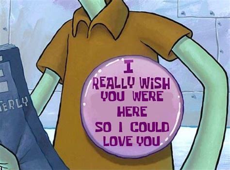 I Really Wish Squidward Wholesome Memes Know Your Meme