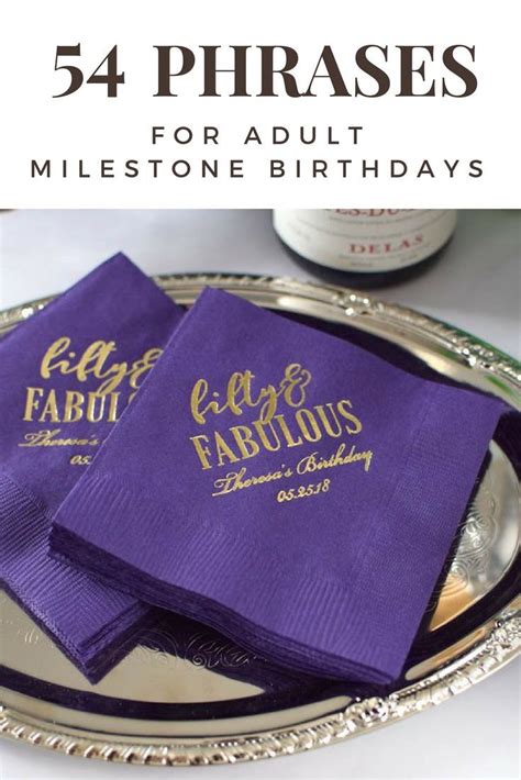 Adult Birthday Party Idea 54 Milestone Birthday Phrases To Help You