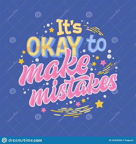 It`s Okay To Make Mistakes Hand Drawn Lettering Phrase Colorful Mental Health Support Quote