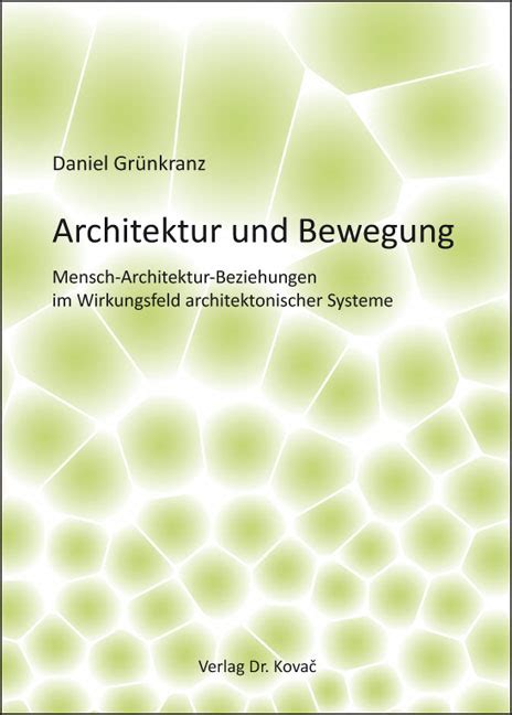 Architektur und Bewegung. Doktorarbeit von Daniel ...