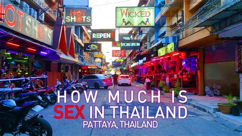 How Much Is Sex In Thailand What Is The Cost Youtube