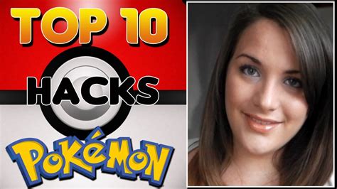 Mrsexile S Top 10 Pokemon Hacks Exes Vlog Youtube