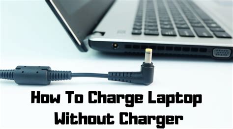 For every laptop that you purchase, it will always come with its standard charger. How To Charge Laptop Without Charger | Ultimate Guide ...